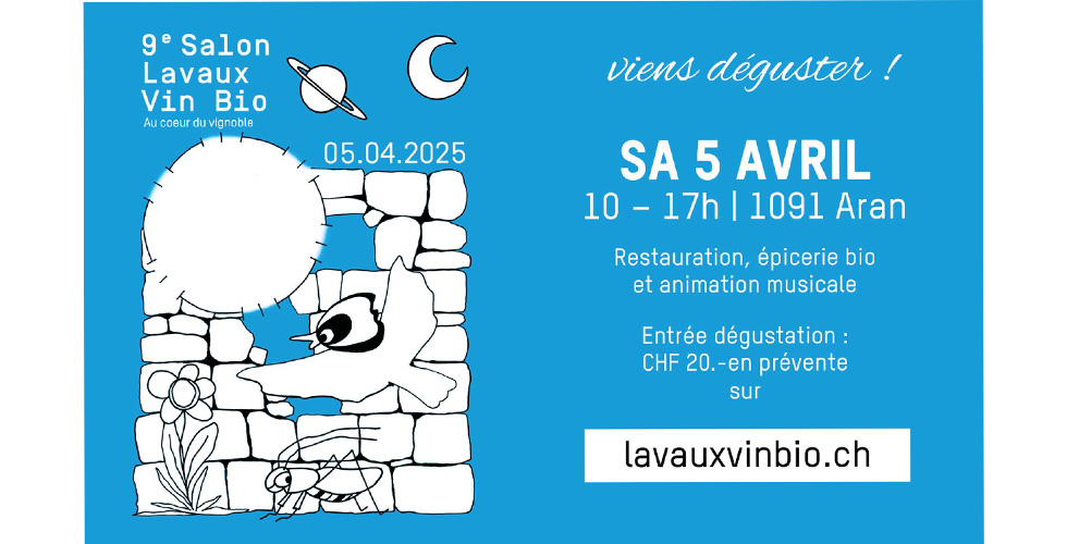 9ème Salon des Vins Bios de Lavaux - Sa. 5 avril 2025 - Aran/villette